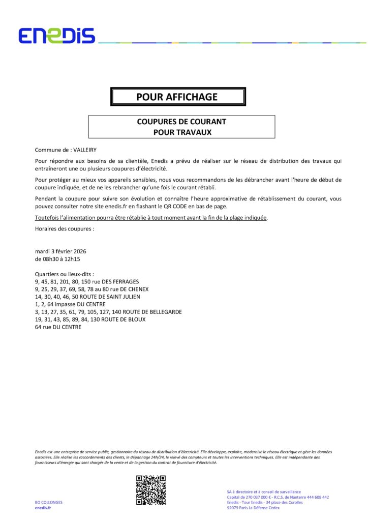 Horaires des coupures :
mardi 3 février 2026
de 08h30 à 12h15

Quartiers ou lieux-dits :
9, 45, 81, 201, 80, 150 rue DES FERRAGES
9, 25, 29, 37, 69, 58, 78 au 80 rue DE CHENEX
14, 30, 40, 46, 50 ROUTE DE SAINT JULIEN
1, 2, 64 impasse DU CENTRE
3, 13, 27, 35, 61, 79, 105, 127, 140 ROUTE DE BELLEGARDE
19, 31, 43, 85, 89, 84, 130 ROUTE DE BLOUX
64 rue DU CENTRE
